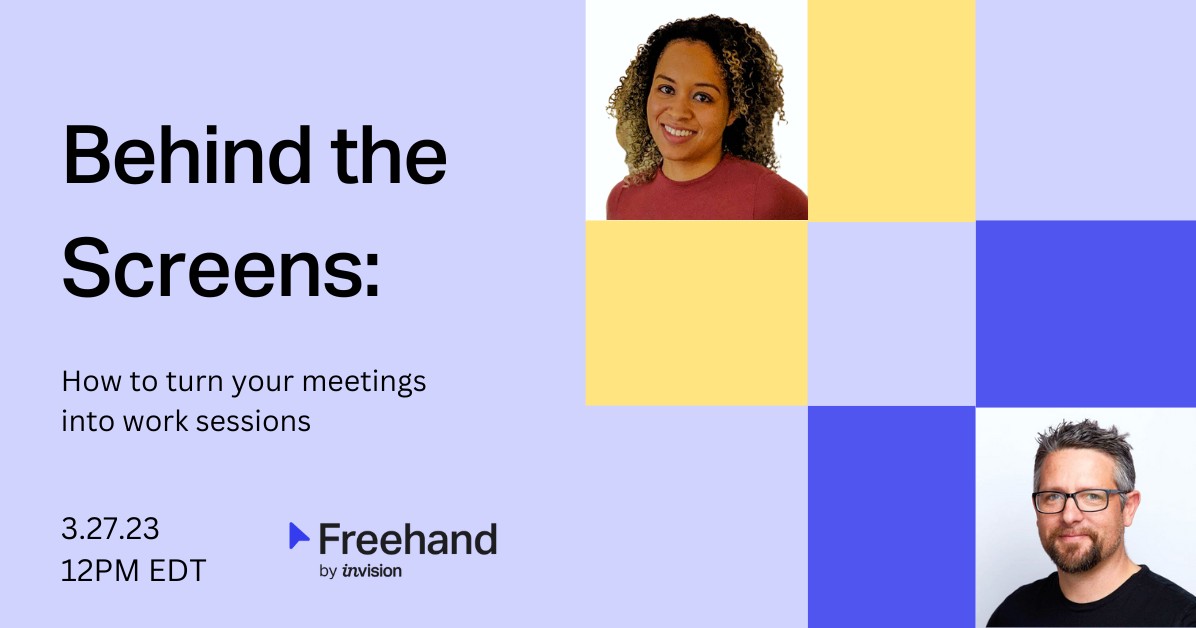 Behind the Screns-How to turn your meetings into work sessions